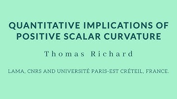 Thomas Richard - Quantitative Implications of Positive Scalar Curvature