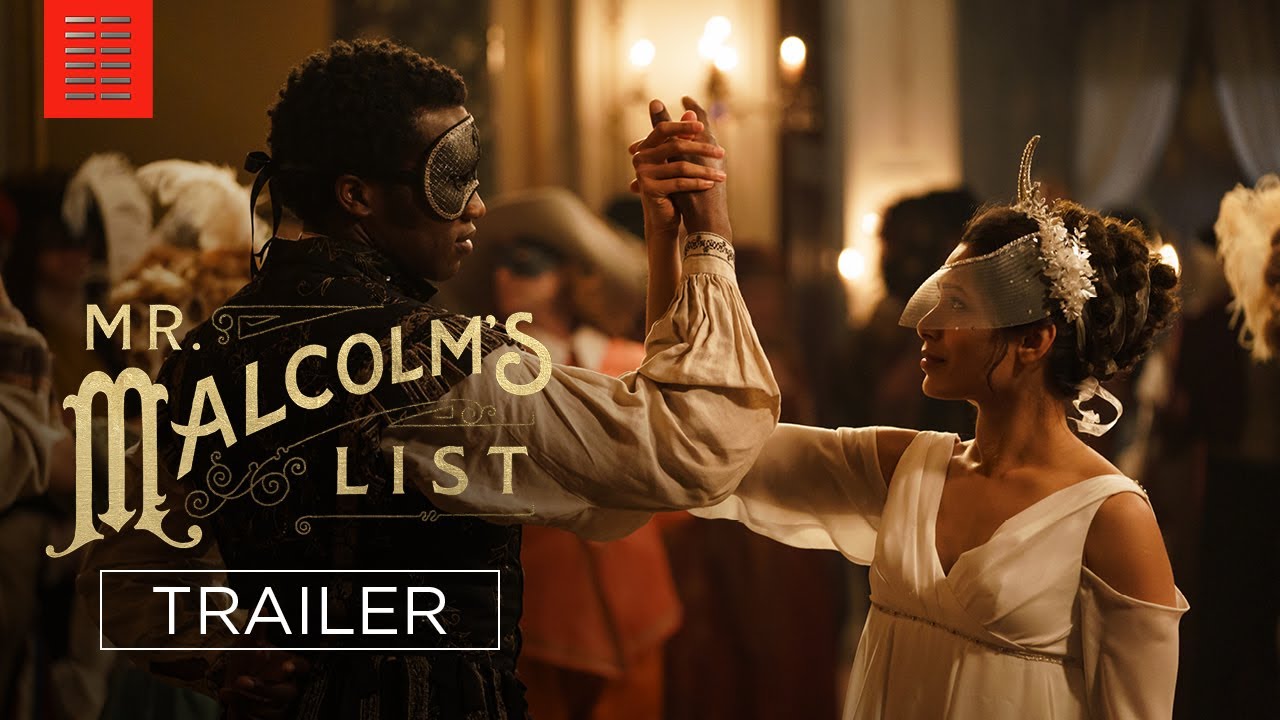 Trailer: Mr. Malcolm’s List