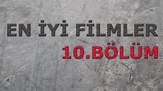 En İyi Filmler | 10.Bölüm | Film Tavsiyeleri #film #filmönerileri #filmtavsiyeleri