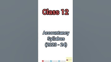 Acountancy Syllabus of Class-12 | 2023-24 #Class12 #CBSE #Acountancy #EngliahMedium #Shorts