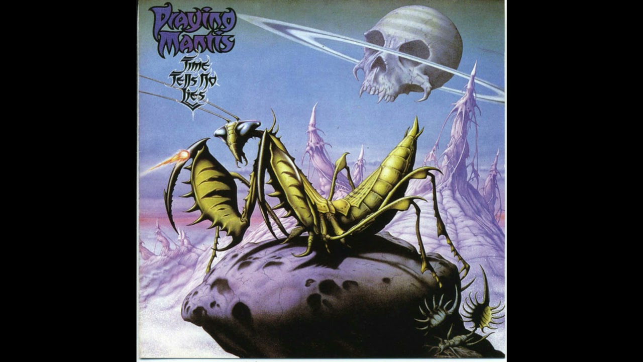 Praying Mantis_._Time Tells No Lies (1981)(Full Album) - YouTube