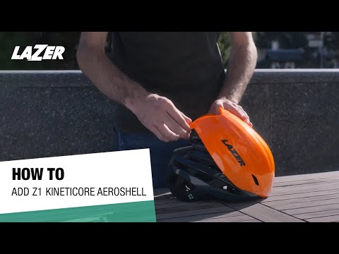 LAZER HOW TO l Add Aeroshell to Z1 KinetiCore