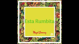 Mayel Jimenez - esta rumbita (official) chords