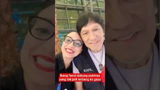 Ikang Fawzi Supports His Daughter Who Did Not Fly To Gaza short entertainment