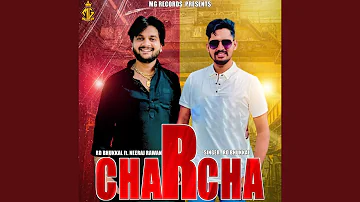 Charcha (feat. Neeraj Rawan)