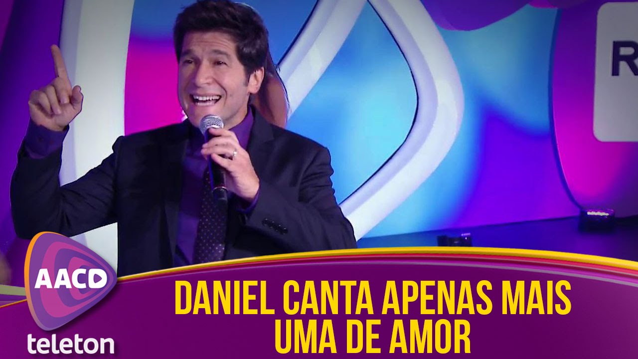 Teleton 2015 - Daniel canta Apenas Mais Uma de Amor