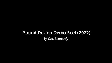 Sound Design Demo Reel Vieri Leonardy 2022