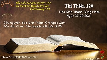 ❤️✝🌹 Thi Thiên 120. Học Kinh Thánh Hàng Ngày 23 tháng 9 năm 2021❤️✝🌹