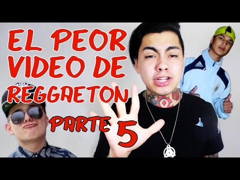 EL PEOR VIDEO DE REGGAETON PARTE 5 - NICOLAS ARRIETA