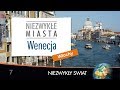 Niezwykly Swiat - Wenecja - HD - Lektor PL - 50 min