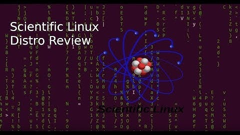 Scientific Linux | Distro Review10