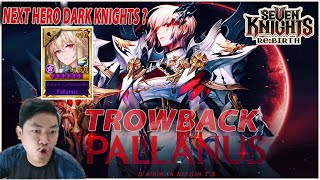 Trowback Valiant Commander Pallanus Review Leader Of Dark Knights - Seven Knights Rebirth