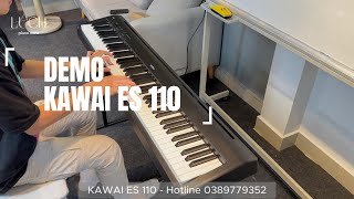 ĐÀN PIANO KAWAI ES 110 l Demo âm thanh l LUCH Piano