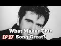 What Makes This Song Great? Ep.27 Peter Gabriel