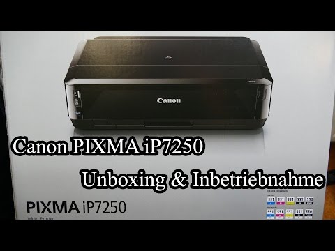 Canon PIXMA iP7250 [Unboxing & Inbetriebnahme]