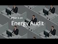 What is an Energy Audit?