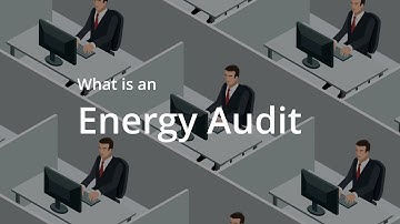 What is an Energy Audit?