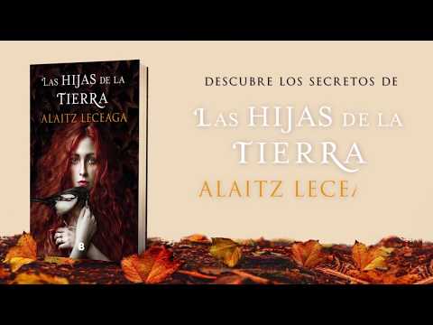 Booktrailer | Las hijas de la tierra, de Alaitz Leceaga