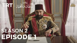 Sultan Abdulhamid Season 2 Episode 1 In Urdu | Payitaht Abdulhamid In Urdu Review