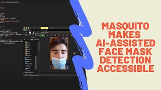 Masquito (WAICY 2020 Winning Project)