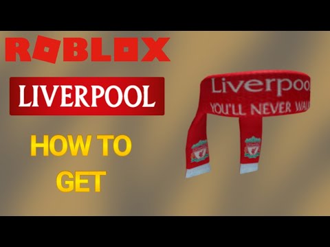 New Promo Code Liverpool Fc Scarf Roblox Youtube