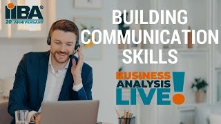 Building Your Communication Skills
