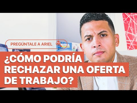 Video: Cómo Rechazar Un Trabajo En