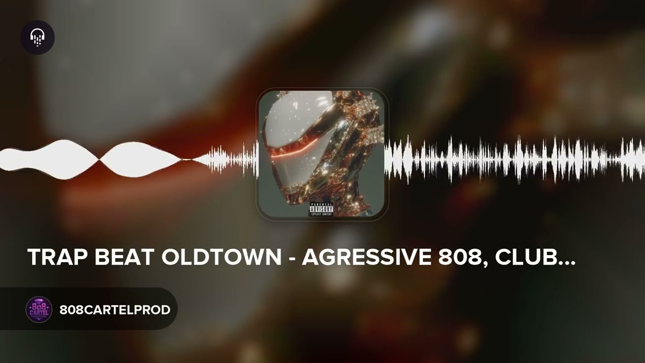 TRAP BEAT OLDTOWN - AGRESSIVE 808, CLUB STYLE, 21