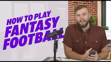 Fantasy Football 101: How to play
