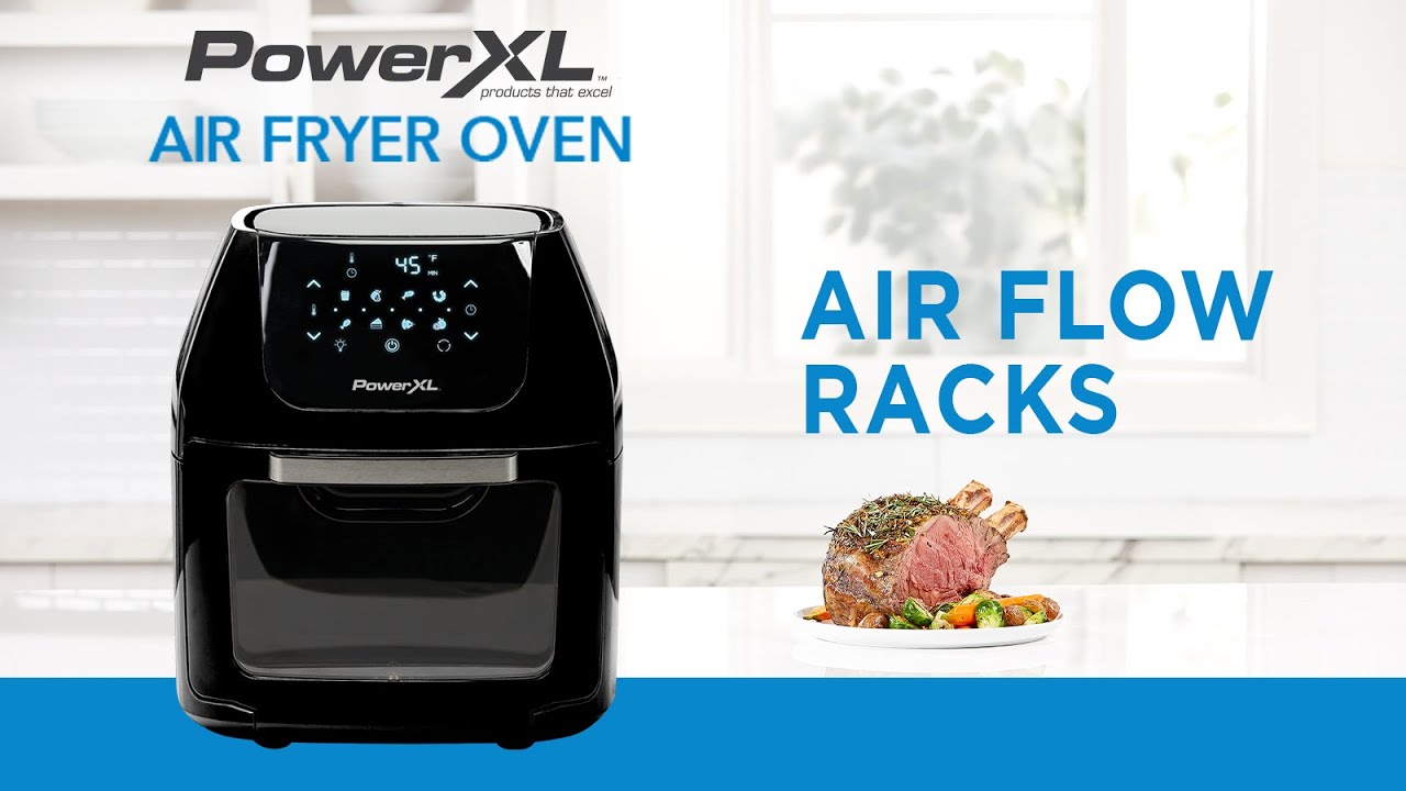 PowerXL Air Fryer Oven | Air Flow Racks - YouTube