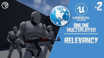 Unreal Engine 4 Tutorial - Online Multiplayer Part 2: Relevancy