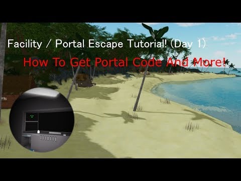 Roblox Isle Portal Facility Escape Full Tutorial Portal Code