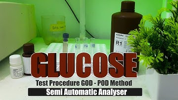 Blood Sugar/Glucose Test Procedure in Semiautomatic Biochemistry analyzer by GOD-POD Method
