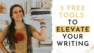 these 3 FREE tools will transform your writing journey