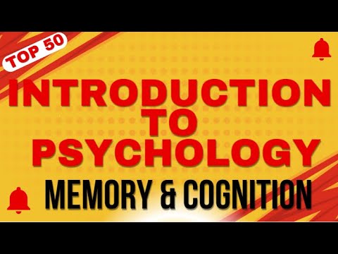 Introduction to Psychology| 52 Memory and Cognition MCQS & Answers