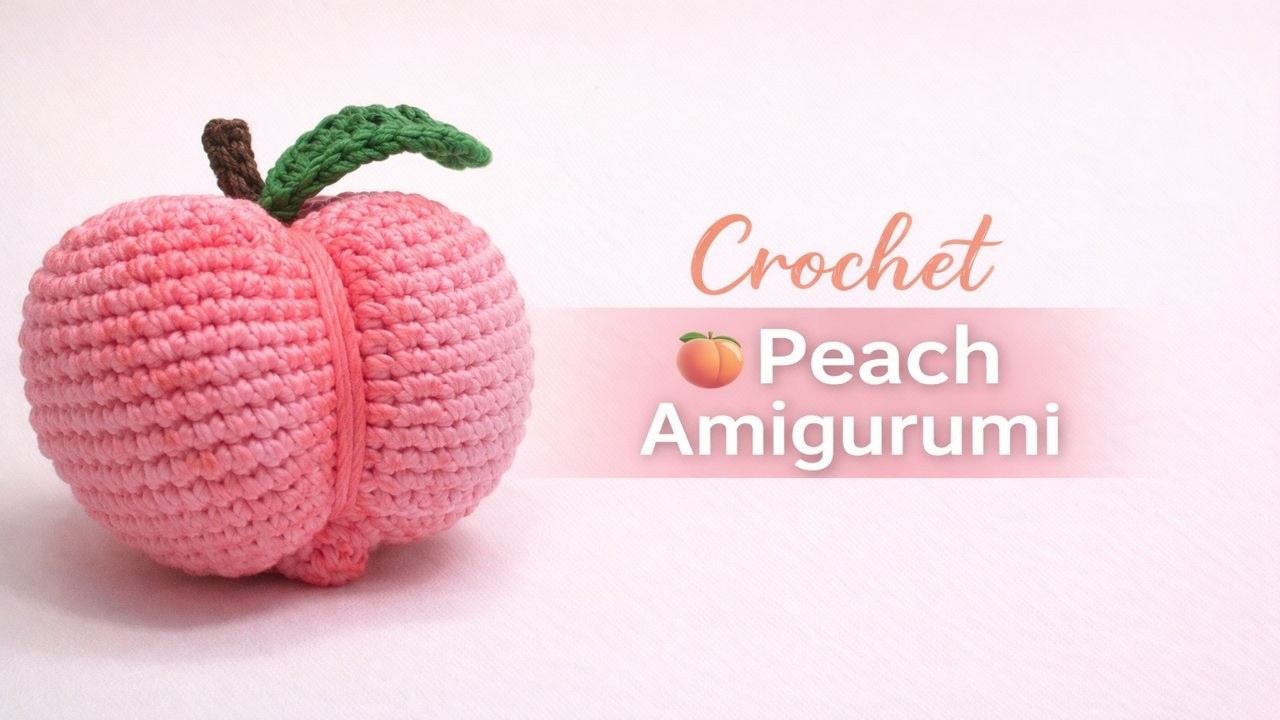 Tutorial Merajut Buah Peach🍑| Crochet Peach Amigurumi Easy for Beginner ( Pemula )