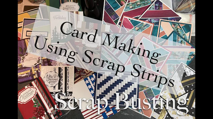 Making Cards with Strip Scraps