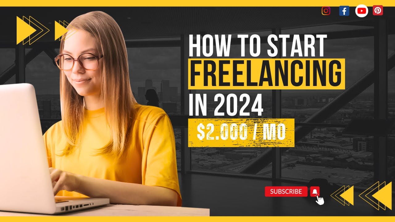 How To Start Freelancing in 2024? From Beginner to Advance: Your step ...