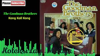 The Goodman Brothers - Kong Kali Kong