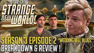 Strange New Worlds Season 3 Episode 2 Has a Secret Connection