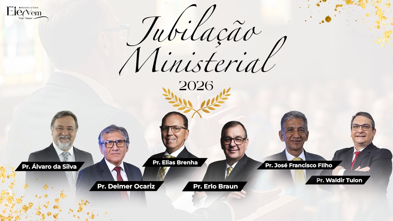🔵 Jubilação Ministerial 2026