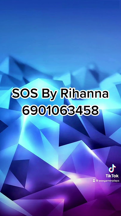 Rihanna - SOS Roblox ID - Roblox music codes