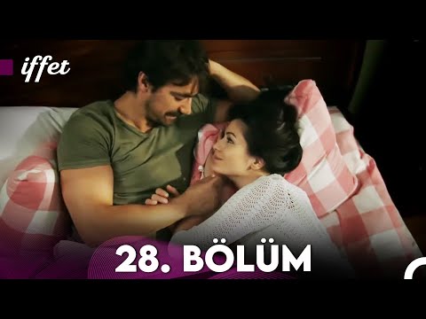 İffet 28. Bölüm