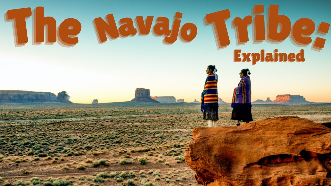 The Navajo Tribe: Explained - YouTube