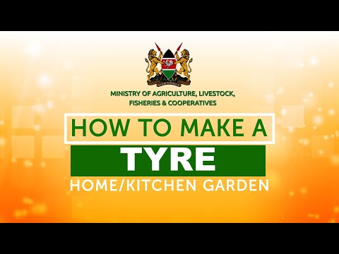 How to make a Tyre Home/Kitchen Garden - Kenya