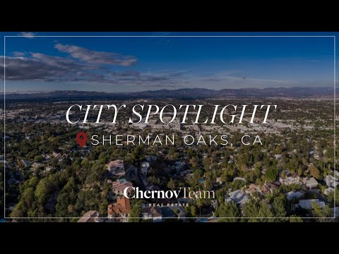 City Spotlight | Sherman Oaks