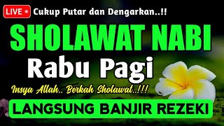 SHOLAWAT PENARIK REZEKI PALING DAHSYAT, Sholawat Nabi Muhammad SAW, SALAWAT JIBRIL PALING MERDU