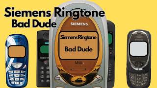 🎶 Siemens Ringtone - Bad Dude 🎶