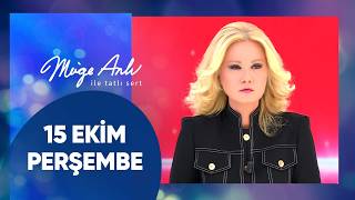 Müge Anlı ile Tatlı Sert | 15 Ekim 2026 Perşembe - 19. Sezon