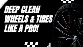 How to Deep Clean Wheels, Tires, Brake Calipers & Fender Wells Like a Pro!